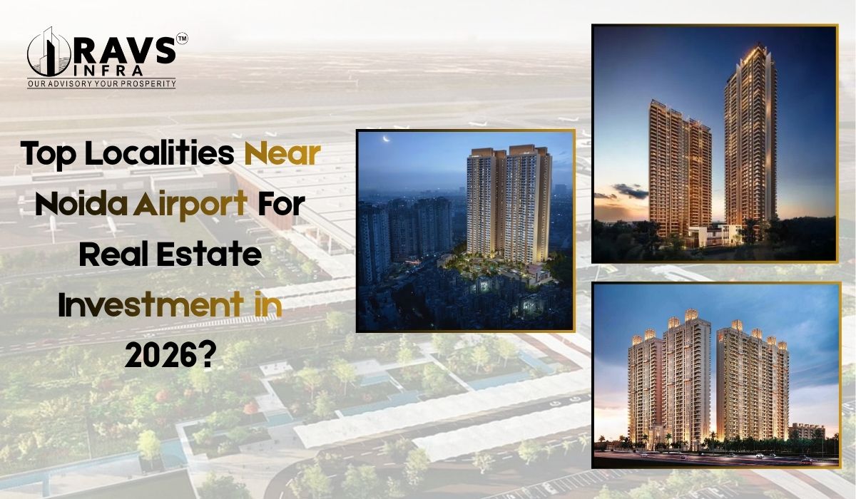 Top Localities Near Noida Airport For Real Estate Investment in 2026?